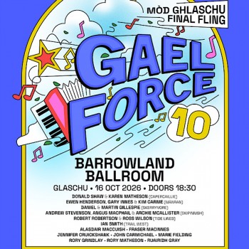GALE FORCE 10, GLASGOW, BARROWLAND BALLROOM, FRIDAY 16TH OCTOBER 2026